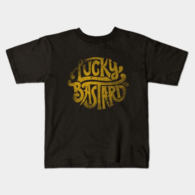 Lucky Bastard Kids T-Shirt by amalia23